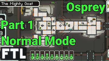 FTL - Osprey | The Mighty Goat (Normal) - Part 1 - Federation Cruiser A