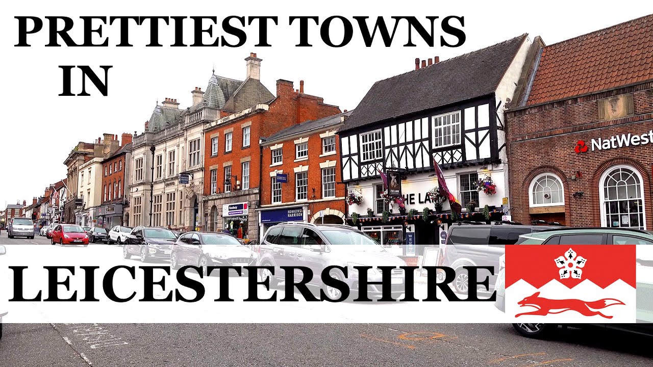 10 самых красивых городов Лестершира