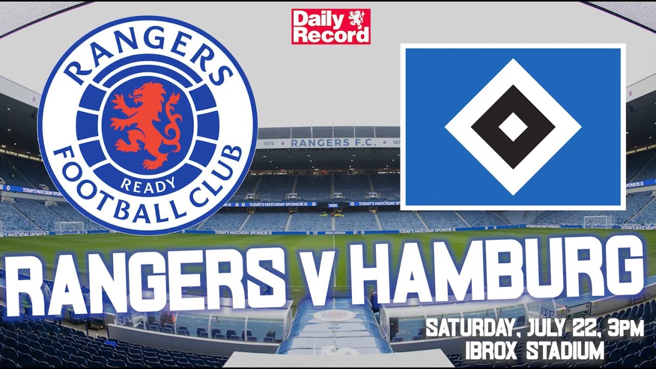 Rangers vs hamburger sv