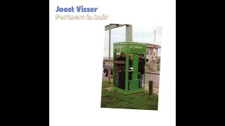 Joost Visser - Partners in Hair - 06. Excerpt