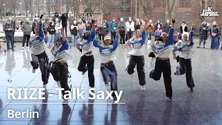 [4K] RIIZE - Talk Sexy by AmityX /Berlin, Germany