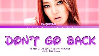 NS Yoon Ji (NS 윤지) - Don't Go Back (고화질 뮤비) Color Coded Lyrics HAN/ROM/ENG