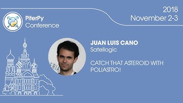 [ENG] Juan Luis Cano: "Catch that asteroid with poliastro!" / #PiterPy
