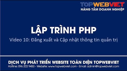 10. Lập trình PHP - Đăng xuất và cập nhật thông tin tài khoản