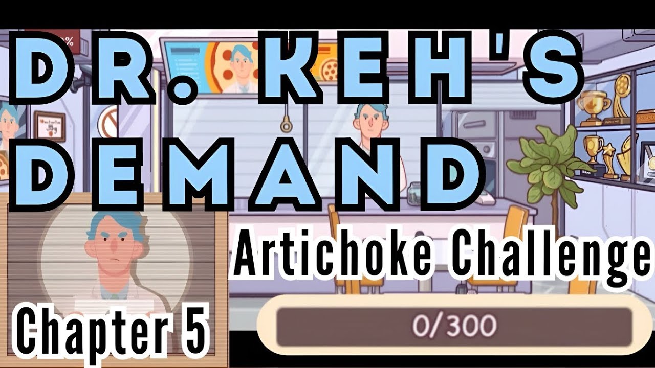 Chapter 5 Ep 26 Dr. Keh's Demand Good Pizza Great Pizza 300 Artichoke Challenge 