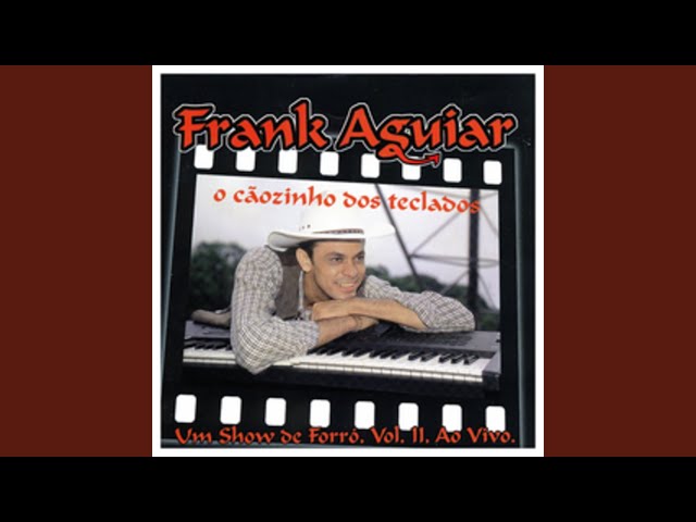 Frank Aguiar - A Serpente- Nossa Cancao