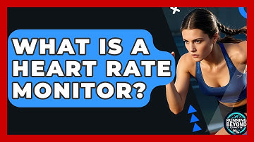 What Is A Heart Rate Monitor? - Running Beyond Limits