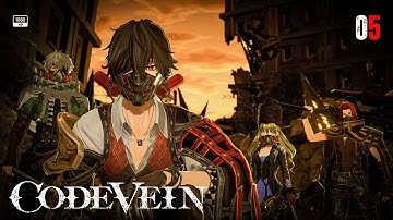 Code Vein Gameplay Walkthrough Part 05 [1080P 60 FPS PC] -No Commentary