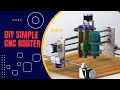Simple diy cnc router part1design  assembly i using arduino uno