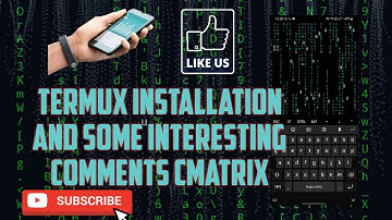 What is termux, installation, update, upgrade, sl and cmatrix commands