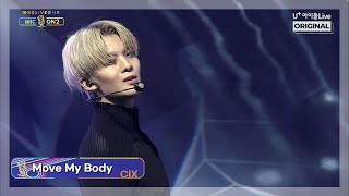[MIC ON2] CIX-Move My Body I 아이돌LIVE 콘서트 MIC ON2