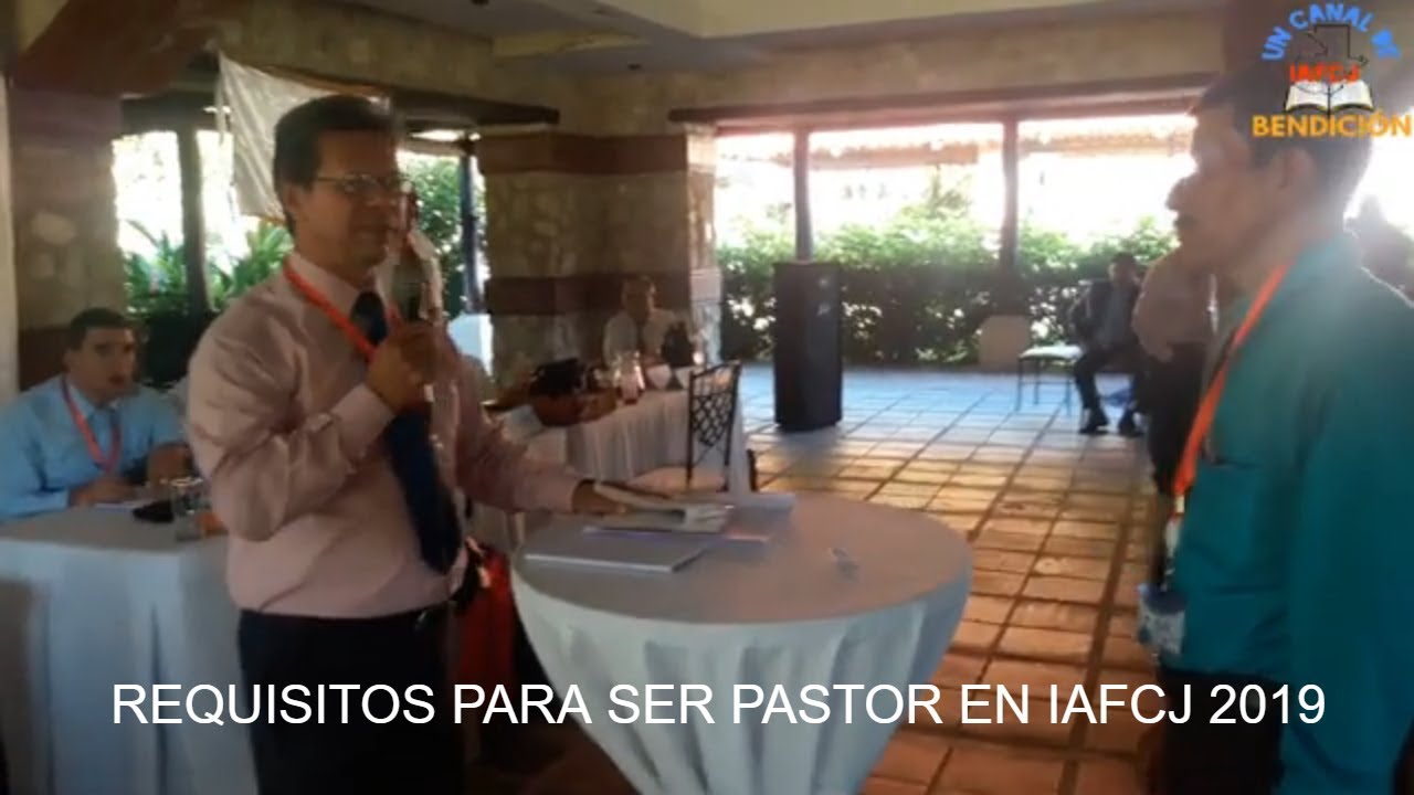 Pastor Rony explica los Requisitos para ser un pastor | IAFCJ2019 - YouTube