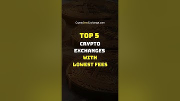 Top 5 Crypto Exchanges with Lowest Fees - BestCryptoExchanges