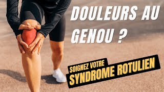 Syndrôme Fémoro-patellaire : Douleur au Genou Expliquée et Traitement (Syndrome Rotulien)