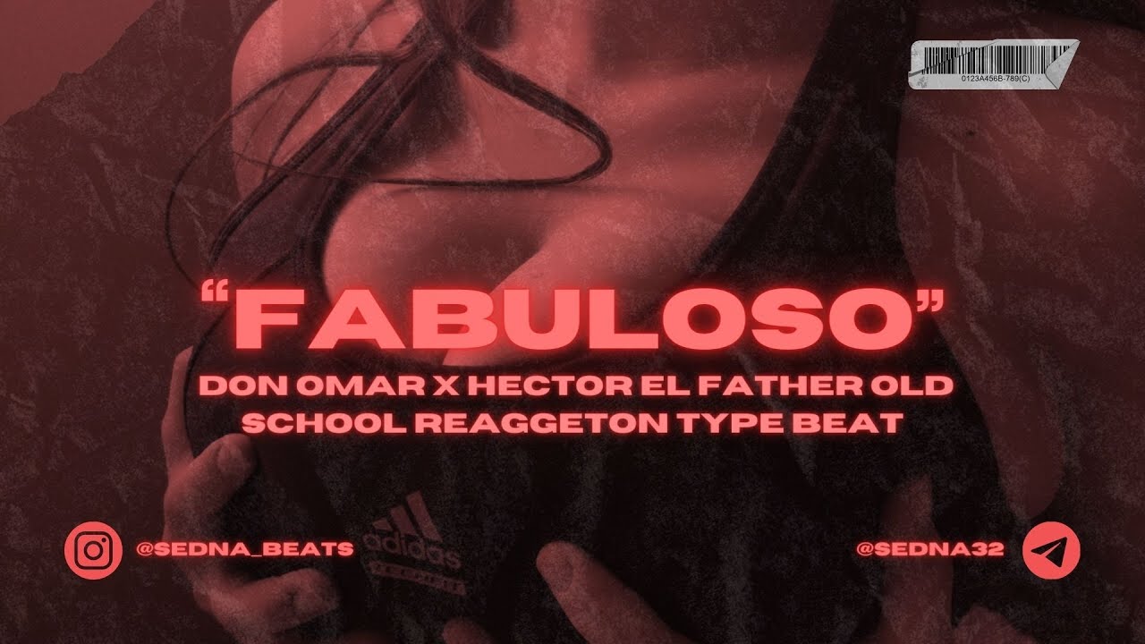 [FREE] FABULOSO - Don Omar x Hector El Father REGGAETON OLD SCHOOL Type beat 2024