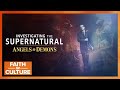 The Truth About Angels, Demons, and the Spiritual Realm | Faith in Culture