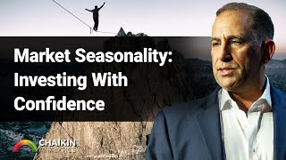 Market Seasonality: Investing With Confidence