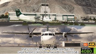 MSFS 2020 ATR 72-400 PIA Pakistan Airlines Gilgit Airport.[GIL] to Islamabad Intl Airport.[ISB]