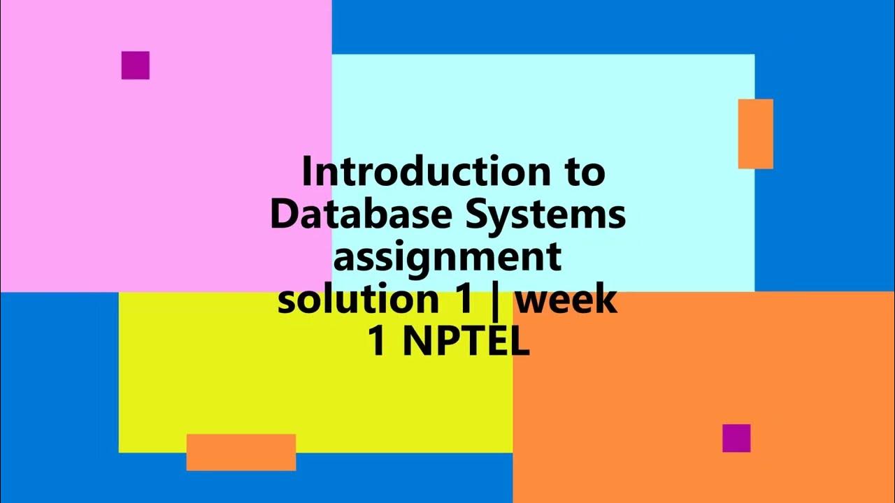 introduction to database systems nptel assignment answers 2022