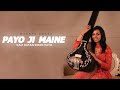 Payo Ji Maine Ram Ratan Dhan Paayo - Maanya Arora | Meera Bai bhajan