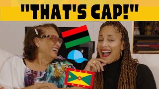 How well does my Grenadian mom know AAVE Nettie Knows