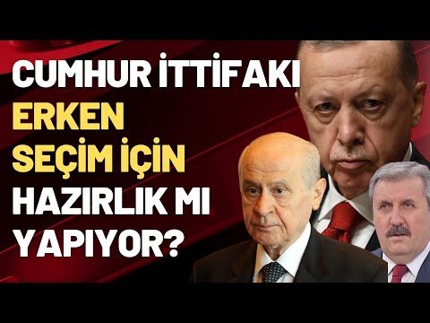 Cumhur İttifakı erken