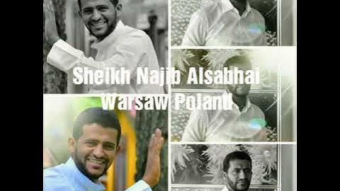 Sura Al Burooj by Sheikh Najib Alsabhai-Warsaw Poland تلاوة الشيخ / نجيب الصباحي
