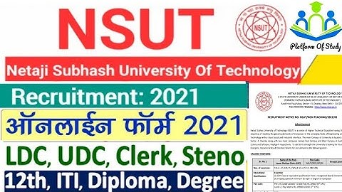NSUT RECRUITMENT 2021। LDC,UDC, STENOGRAPHER,STORE KEEPER,HEAD CLERK, ASST. LIBRARY ONLINE FORM 2021