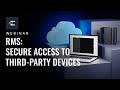 Working with rms secure access to thirdparty devices  webinar