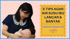 CARA AGAR ASI KELUAR BANYAK DAN LANCAR (BREASTFEEDING TIPS) - Durasi: 8.57. 