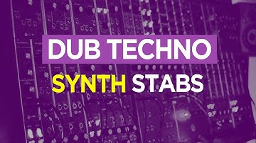 Dub Techno | Essential Synth Stabs & Textures | Ableton Live
