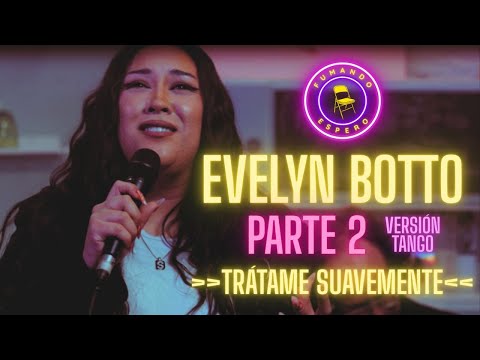 EVELYN BOTTO - CANTA : TRÁTAME SUAVEMENTE // #sodastereo #evelyn #evelynbotto #tango