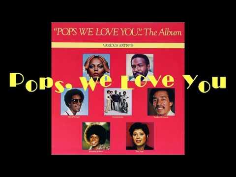Diana Ross, Marvin Gaye, Smokey Robinson, Stevie Wonder ~ Pops, We Love You  {2 versions} - YouTube