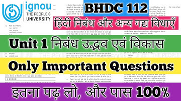 BHDC 112 Unit 1 निबंध उद्भव एवं विकास IGNOU BHDC 112 हिंदी निबंध और अन्य गद्य विधाएँ BHDC 112 IGNOU
