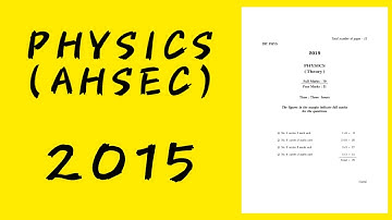 Physics AHSEC Assam Class XII Question Paper 2015 |