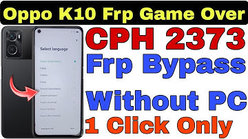 Oppo K10 (CPH2373) Frp Bypass Without PC || New Trick 2023 || Ramu Mobile Solution