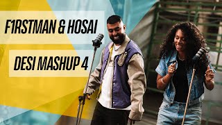 F1rstman &amp; Hosai - Desi Mashup 4 (Prod. by Harun B)