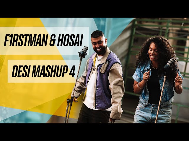 F1rstman u0026 Hosai - Desi Mashup 4 (Prod. by Harun B) class=