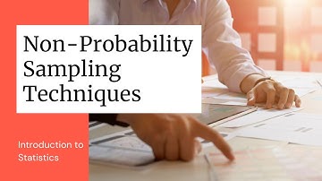 Statistics - Non-Probability Sampling Techniques