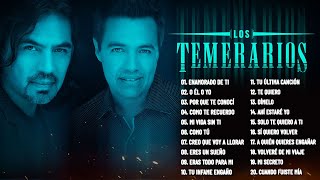 Los Temerarios 25 Éxitos ~ Los Temerarios Mix Mejores Canciones Romanticas