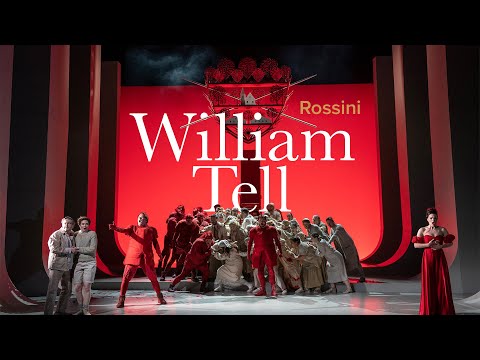 WILLIAM TELL Rossini – Irish National Opera