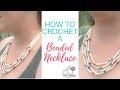 How to Crochet a Boho Beaded Necklace Easy Crochet Pattern