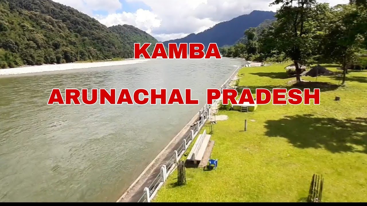 Kamba, ARUNACHAL PRADESH