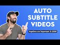 How to add automatic subtitles to a video