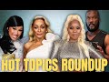 HOT TOPICS: Karen Huger's Grand Return, CARDI B Vs. Tasha K, Christian Keyes SLAMS Tyler Perry, M...