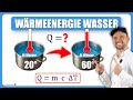 Wärmeenergie Wasser - 4L Wasser von 20°C auf 60°C