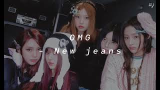 New jeans ~ OMG ~ (Speed up)