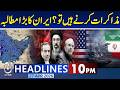 Iran Raises Key Demand Ahead of Negotiations With US - 10PM News Headlines