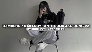Download Lagu DJ MASHUP X MELODY TANTE CULIK AKU DONG V2 BY SODIK FVNKY FT NESS FX VIRAL TIKTOK MENGKANEE!! MP3 Download Lagu DJ MASHUP X MELODY TANTE CULIK AKU DONG V2 BY SODIK FVNKY FT NESS FX VIRAL TIKTOK MENGKANEE!! MP3