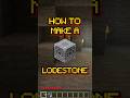 #shorts Minecraft: How to make a Lodestone